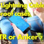 Best Lightning Cable that fits All Lifeproof cases Anker or Luxtr