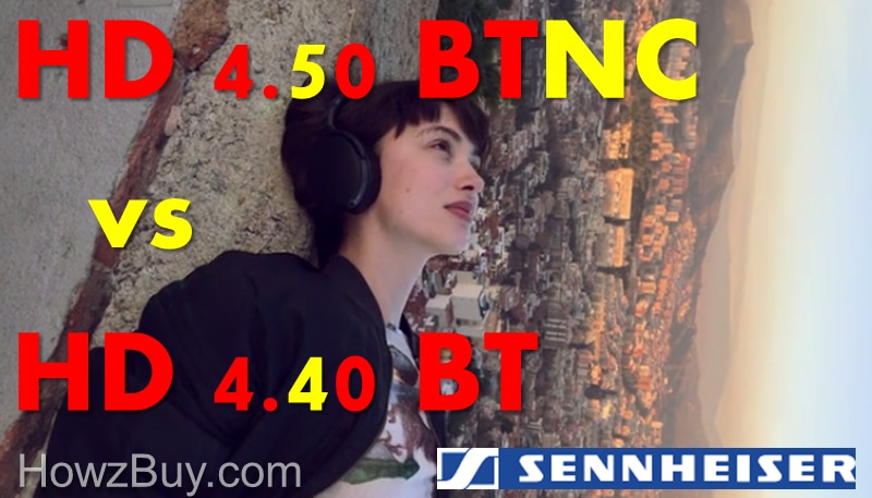 Sennheiser HD 4.40BT vs HD 4.50BTNC Comparison