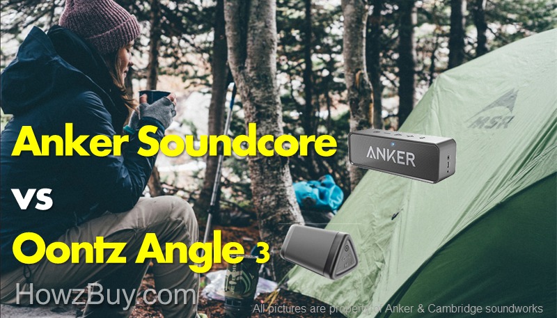 Anker Soundcore vs Cambridge Soundworks Oontz Angle 3 Review