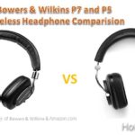 Bowers & Wilkins P7 VS Bowers & Wilkins P5 Wireless Headphone