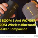 UE BOOM 2 And UE WONDERBOOM Bluetooth Speaker Comparision