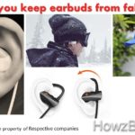 How do you keep earbuds from falling out