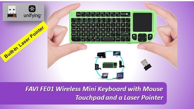 FAVI FE01 Wireless Mini Keyboard with Mouse Touchpad and a Laser Pointer review 2019