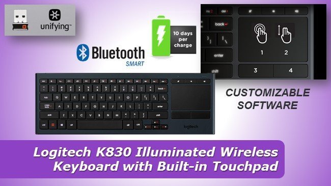 Logitech K830 Illuminated Wireless Keyboard with Built-in Touchpad review 2019