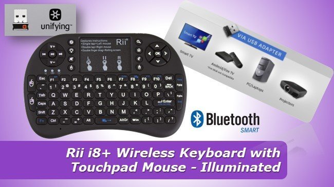 Rii i8+ Wireless Keyboard with Touchpad Mouse - Illuminated review 2019