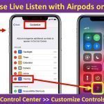 How to use Live Listen with Airpods on iPhone iPad or iPod touch?