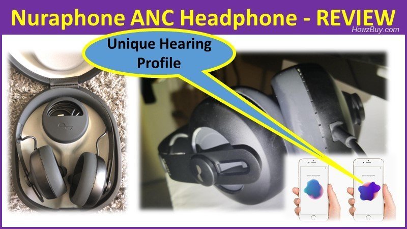 Nuraphone ANC Headphone - Pros and Cons - REVIEW