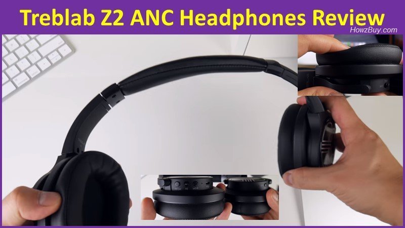 Treblab Z2 ANC Headphones Review