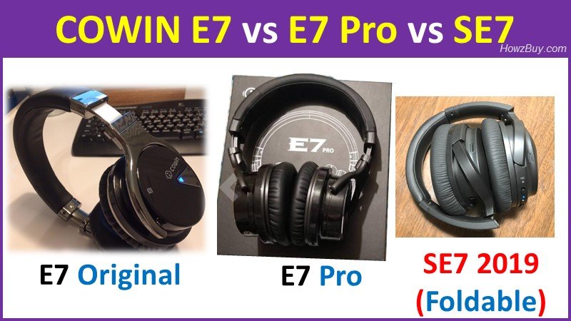 COWIN E7 vs COWIN E7 Pro vs COWIN SE7 review and comparison specs