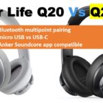 Anker Soundcore Life Q20 Vs Anker Soundcore Life Q20+ specification upgrade