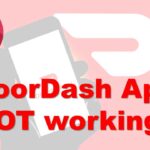 doordash app not working ios and android resolved