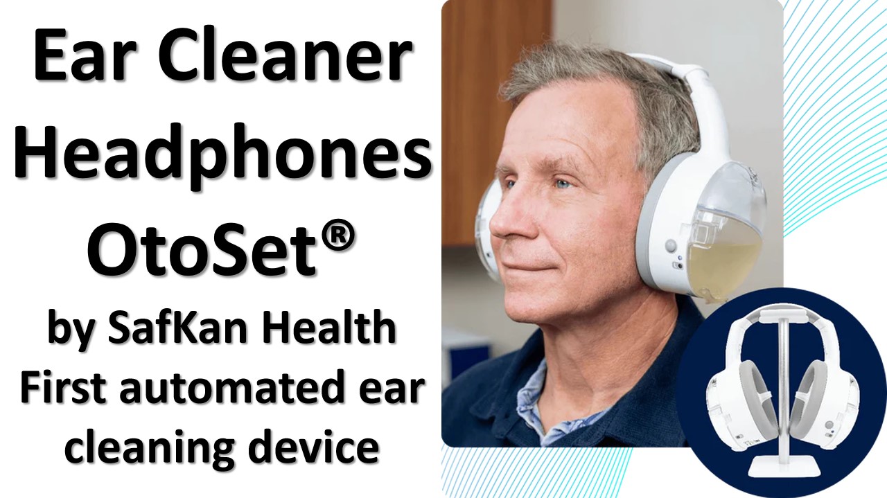 Ear Cleaner Headphones OtoSet by SafKan Health First automated ear cleaning device