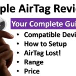 Apple AirTag Review: Your Complete Guide to Setup, Lost, Range, Price, Compatibility