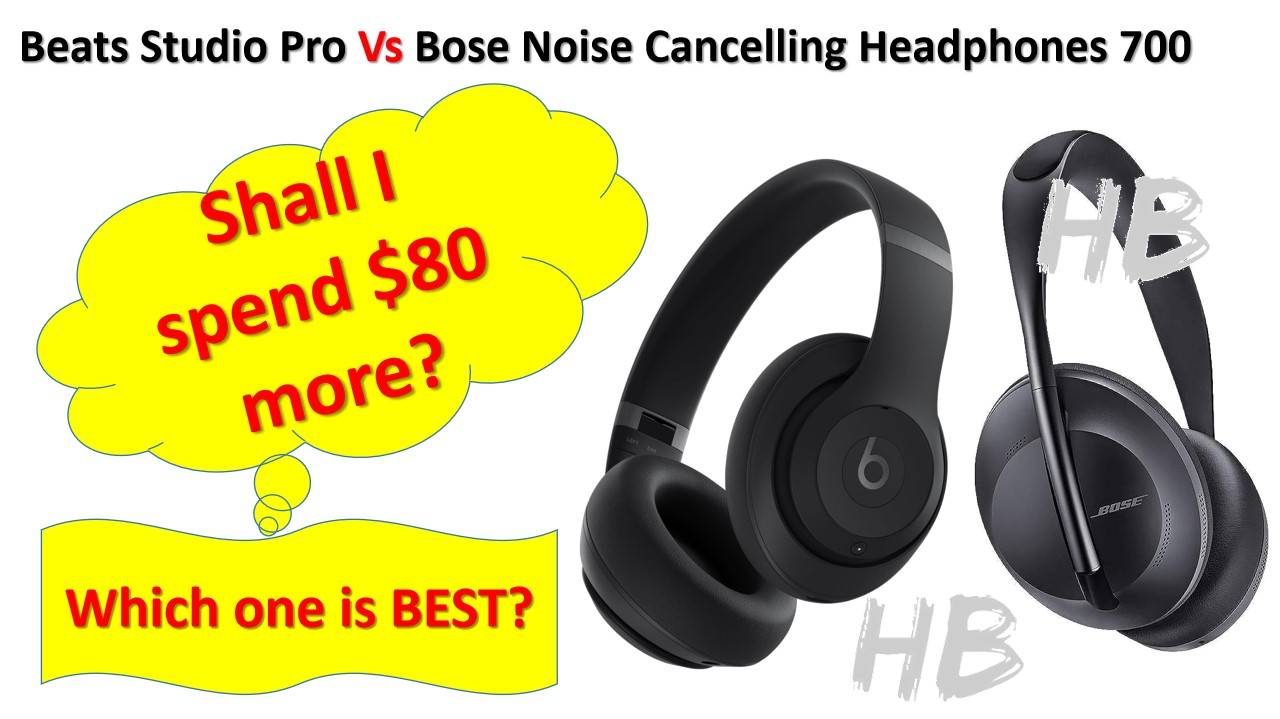 Beats Studio Pro Vs Bose Noise Cancelling Headphones 700 specifications comparison