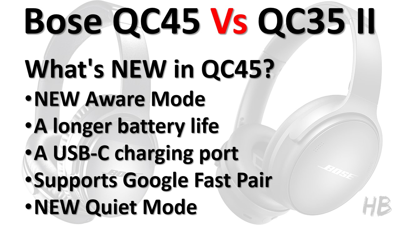 Bose QC45 Vs QC35 II Specifications comparison