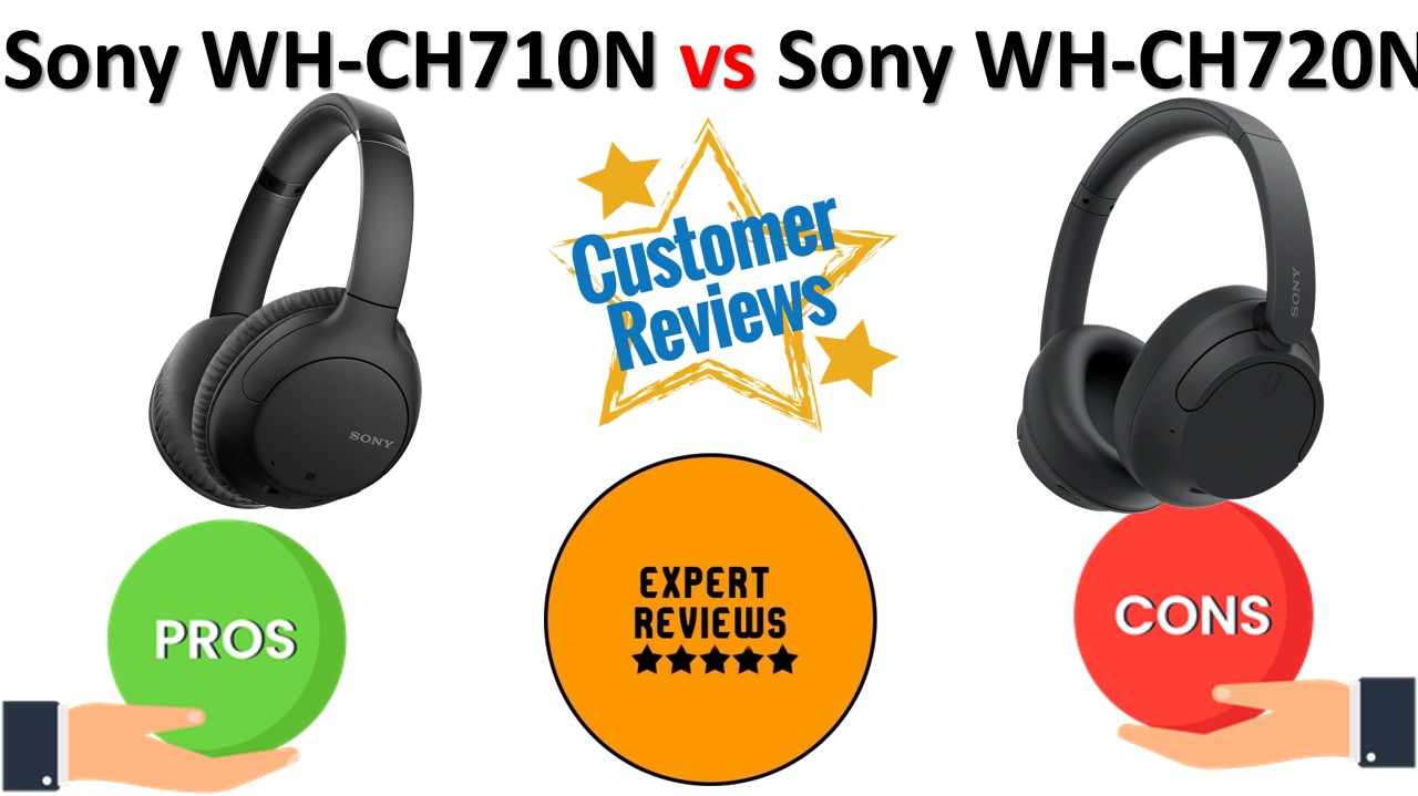 Sony WH-CH710N vs Sony WH-CH720N Specifications Comparison Table